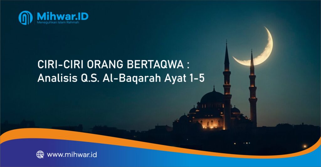 Ciri-Ciri Orang Bertaqwa