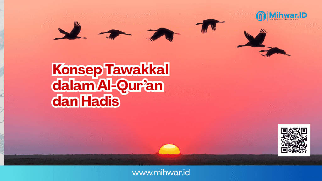 Konsep Tawakkal dalam Al-Qur’an dan Hadis: Analisis Pemikiran Sayyid Muhammad dalam Kitab Qul Hādhihi Sabīlī