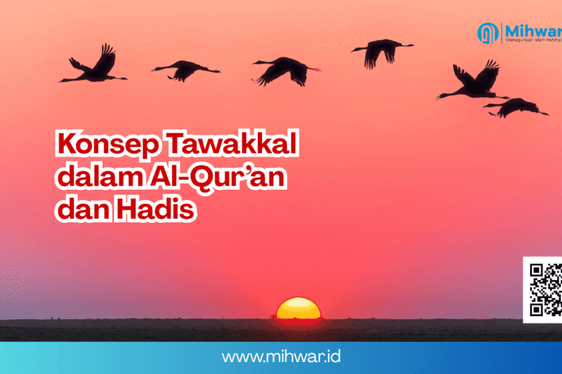 Konsep Tawakkal dalam Al-Qur’an dan Hadis: Analisis Pemikiran Sayyid Muhammad dalam Kitab Qul Hādhihi Sabīlī